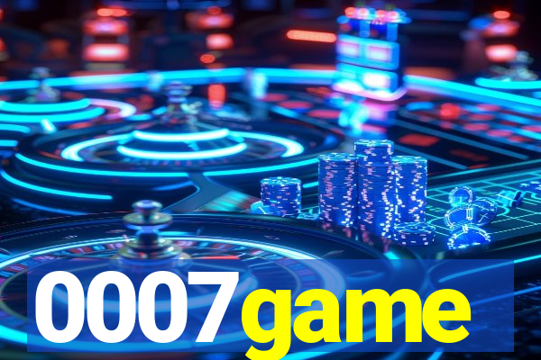 0007game