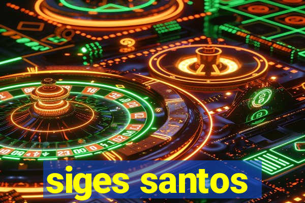 siges santos