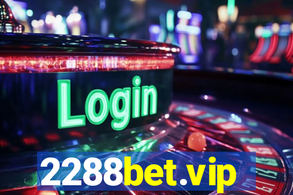 2288bet.vip