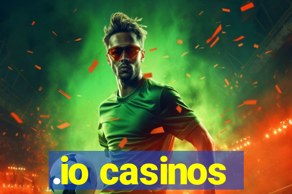 .io casinos