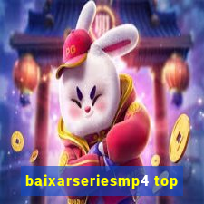 baixarseriesmp4 top