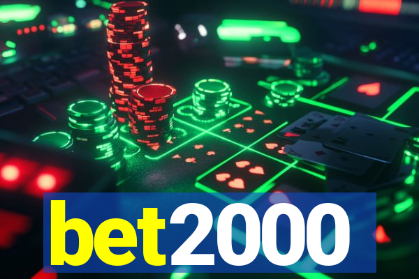 bet2000