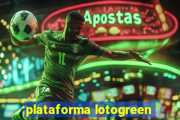 plataforma lotogreen