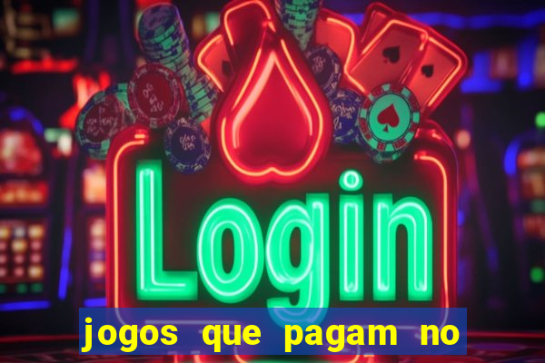 jogos que pagam no cadastro sem depósito