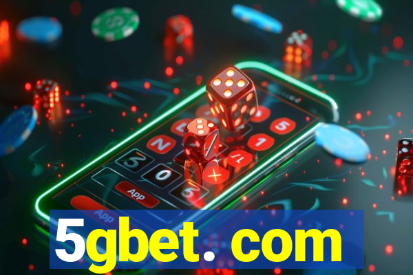 5gbet. com