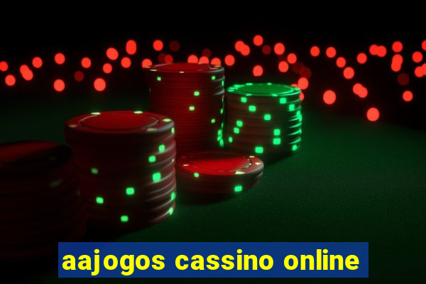 aajogos cassino online