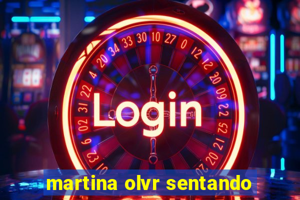 martina olvr sentando