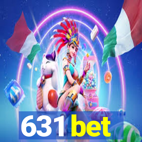 631 bet