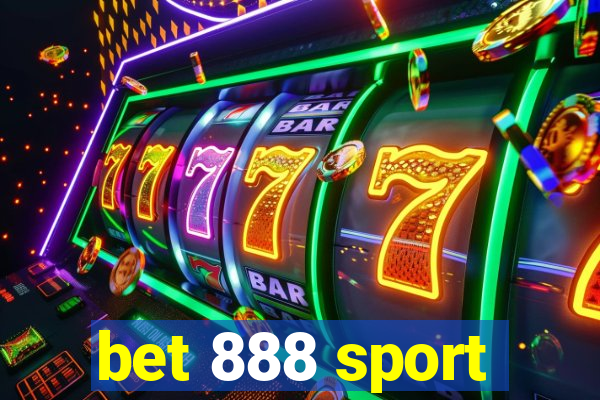 bet 888 sport