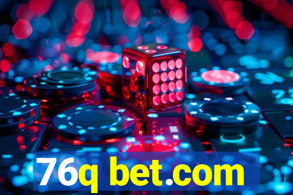 76q bet.com