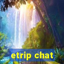 etrip chat