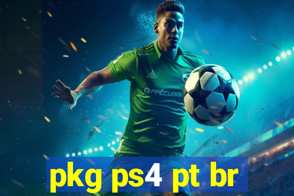 pkg ps4 pt br