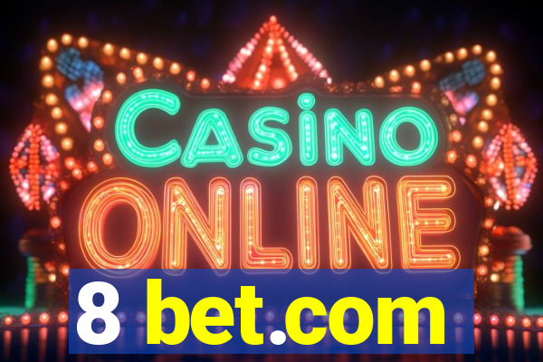 8 bet.com