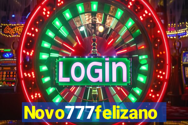 Novo777felizano