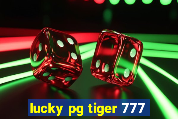 lucky pg tiger 777