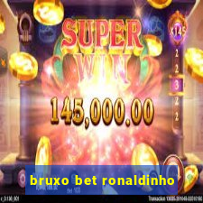 bruxo bet ronaldinho