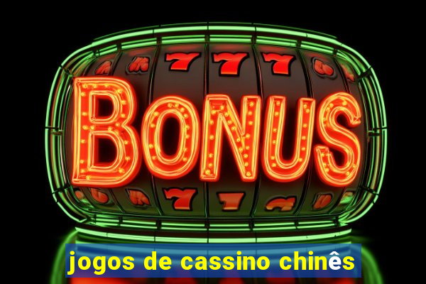 jogos de cassino chinês