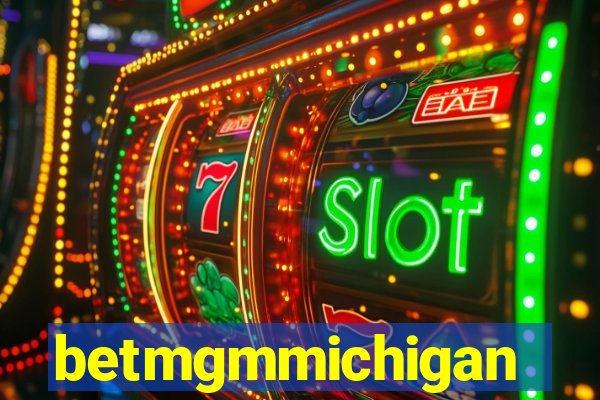 betmgmmichigan