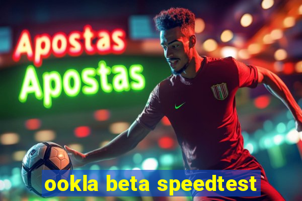 ookla beta speedtest