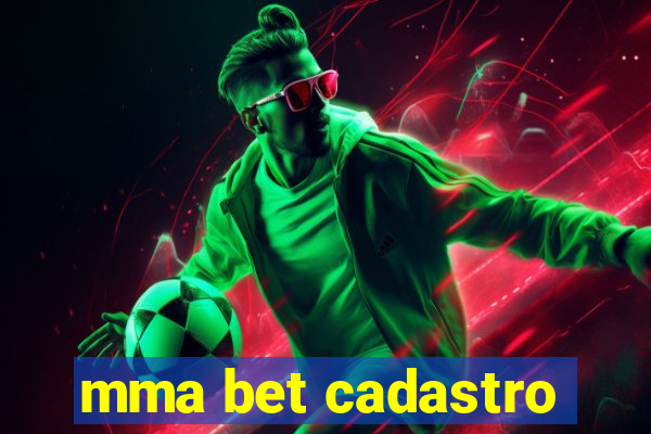 mma bet cadastro