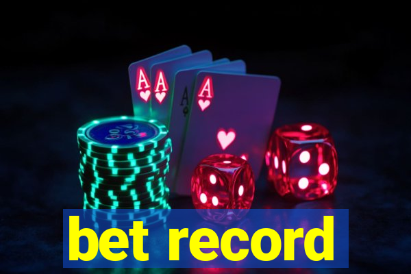 bet record