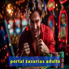 portal zacarias adulto