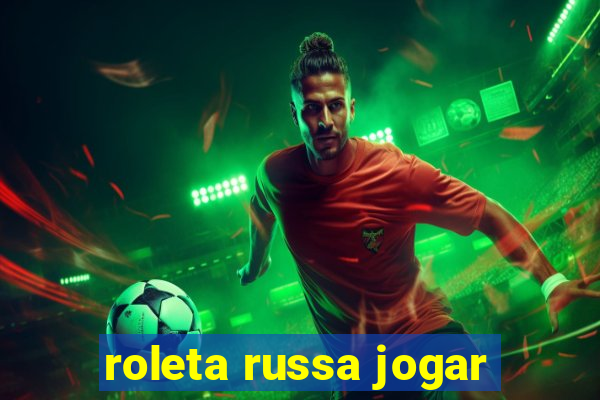 roleta russa jogar