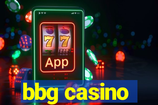 bbg casino