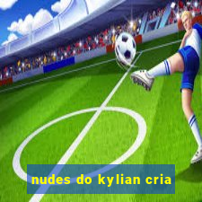 nudes do kylian cria