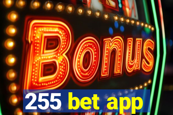 255 bet app