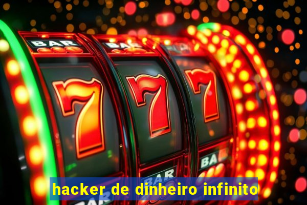 hacker de dinheiro infinito