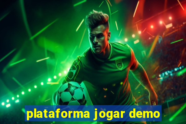 plataforma jogar demo