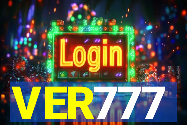 VER777