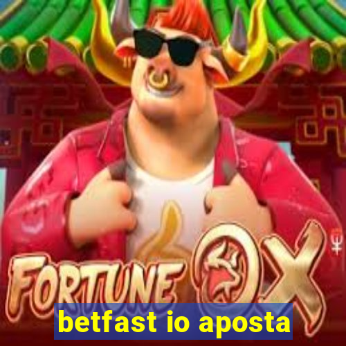 betfast io aposta