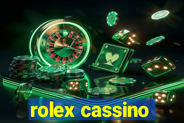 rolex cassino