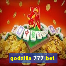 godzilla 777 bet