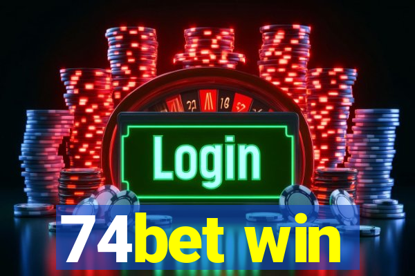 74bet win