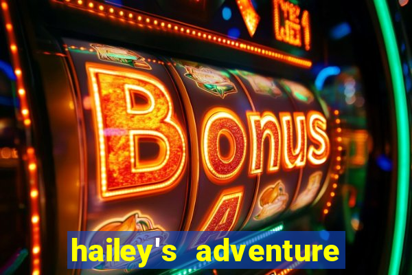 hailey's adventure mod unlimited money