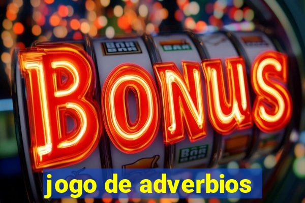 jogo de adverbios