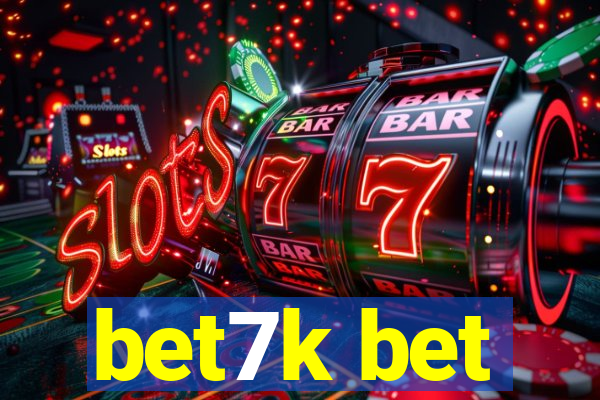 bet7k bet