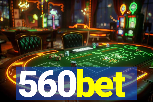 560bet