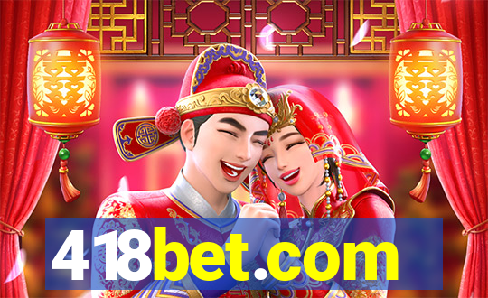 418bet.com