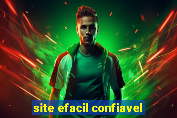 site efacil confiavel