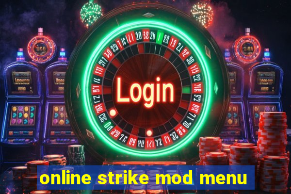 online strike mod menu