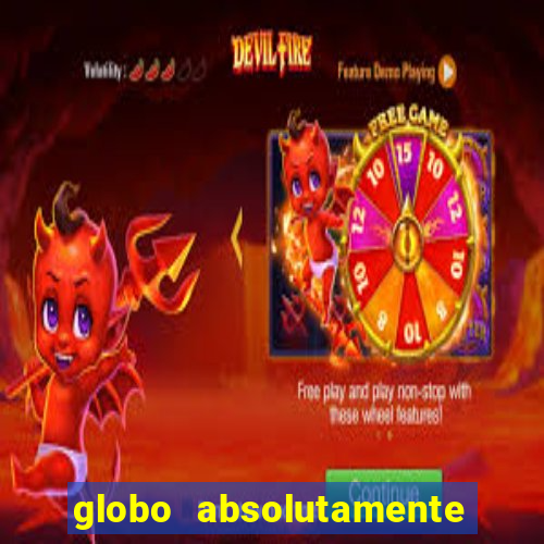 globo absolutamente sobretudo 2019