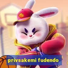 privsakemi fudendo