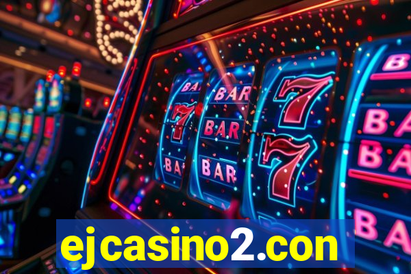 ejcasino2.con