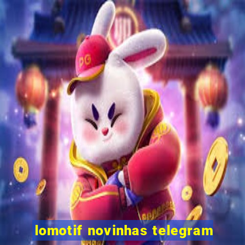 lomotif novinhas telegram