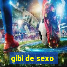 gibi de sexo