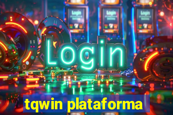 tqwin plataforma